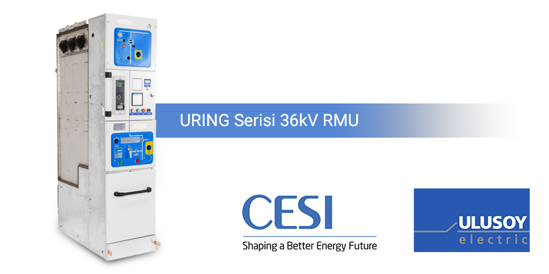 Ulusoy Elektrik URING Serisi RMU'lar Testleri Başarıyla Tamamladı